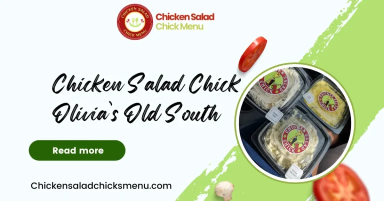 Chicken Salad Chick Olivia’s Old South 10 Chicken Salad Chick Olivia’s Old South