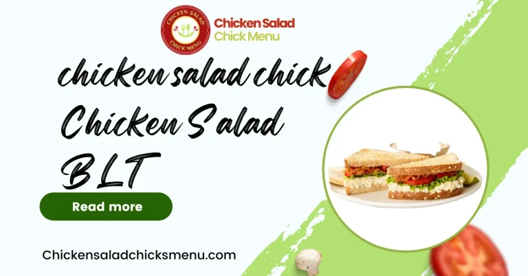 Chicken Salad BLT 6 chicken salad chick Chicken Salad BLT