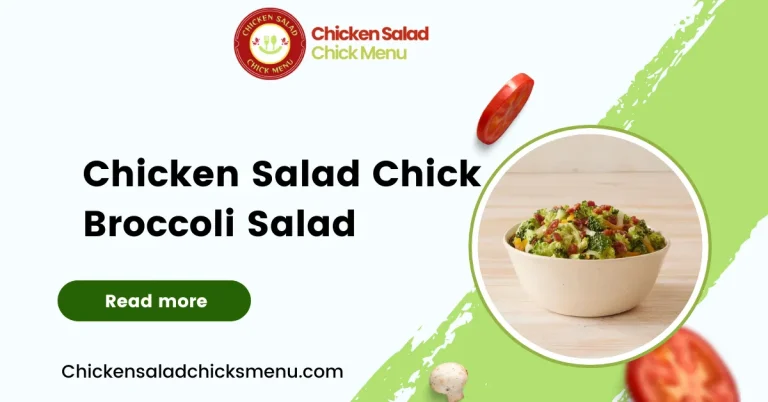 Chicken Salad Chick Broccoli Salad